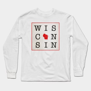 Wisconsin • Midwest • Center of the World Long Sleeve T-Shirt